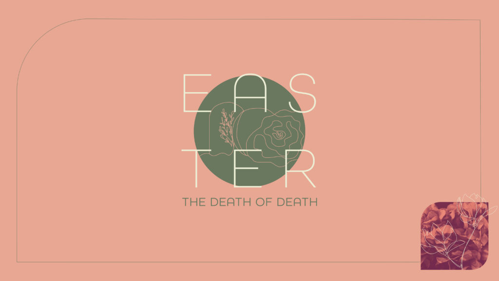 Fear – Josh Lewis – Easter | The Death of Death – John 14:27