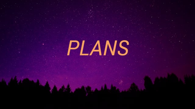 Plans – Nate Edmondson | Plans – Part 1