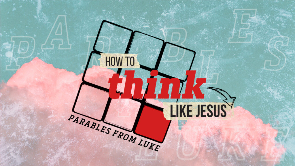 How to Think Like Jesus